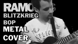 Blitzkrieg Bop (The Ramones) - METAL COVER // BigTinyTimTim Music