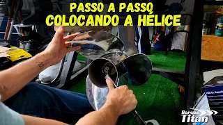 PASSO A PASSO como colocar  UMA HÉLICE !!! - DICA