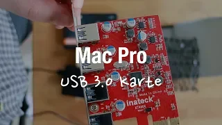 Mac Pro 4.1 und 5.1 mit USB 3.0 aufrüsten (Inateck KT4004)