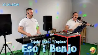 Eso i Benjo - Sijelo Hotel Toplice izvorni Mix 27.04.2024