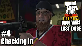 How to Do Los Santos Drug Wars Last Dose #4 Checking in | Gta Online New Dax Missions