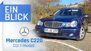 Mercedes-Benz C220 CDI S203 (2005) - Der BESTE Gebrauchtwagen auf dem Markt?