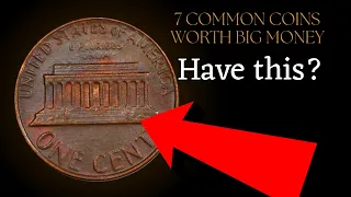 7 COMMON COINS WORTH BIG MONEY THAT COULD BE IN YOUR POCKET CHANGE!! COINS WORTH MONEY LOOK FOR !!