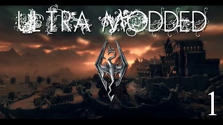 Skyrim: Ultra Modded - Part 1
