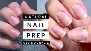 NATURAL NAIL PREP | HOW TO | gel & acrylic