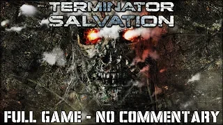 Terminator Salvation - Full Game | No Commentary