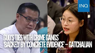 Guo’s ties with crime gangs ‘backed’ by ‘concrete evidence’ – Gatchalian