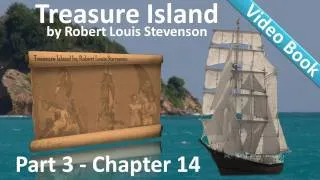 Chapter 14 - Treasure Island by Robert Louis Stevenson - The First Blow