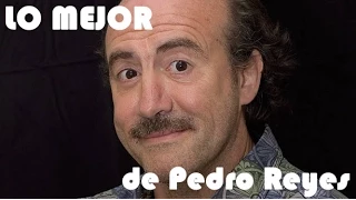 LO MEJOR DE PEDRO REYES - SUS CHISTES MAS GRACIOSOS PARTE 2