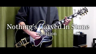 Nothing's Carved In Stone「Isolation」（歌詞、和訳付き）【ギター】【弾いてみた】