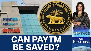 Will India's Reserve Bank Cancel Digital Payments Giant Paytm's License?| Vantage with Palki Sharma