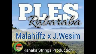 Malahiffz ft. J.Wesim - Ples Rabaraba