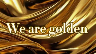 Raphael Lake- We are golden (Lyrics)