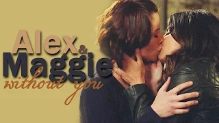 maggie + alex | without you