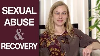 Sexual Abuse: How do we recover & how long does it take?