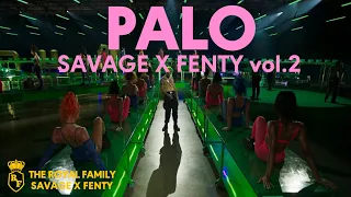 PALO | SAVAGE X FENTY vol.2