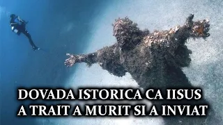 AU AFLAT DOVADA ISTORICA CA IISUS A TRAIT A MURIT SI A INVIAT! Documentare,Trinitas