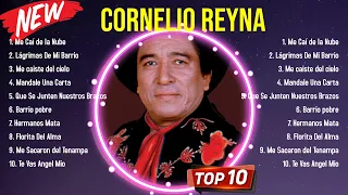Top Hits Cornelio Reyna 2024 ~ Mejor Cornelio Reyna lista de reproducción 2024