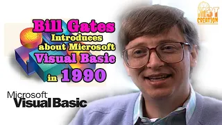 Bill Gates introduces Microsoft Visual Basic in 1990