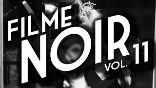 Trailer: Filme Noir vol.11