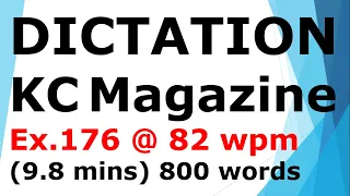 #shorthanddictation from Sir KC Magazine @ 82 wpm