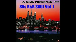 A-Nice - 80s R&B Soul Vol 1