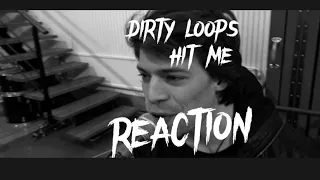 DIRTY LOOPS -HIT ME REACTION #dirtyloops #bassplayer #singer #reactionvideo