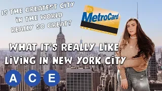 What It's REALLY Like Living In New York City | Tips, & The Reality!