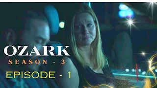 "Breaking Down Ozark: Unveiling the Chaos in Season 3 Episode 1 - 'War Time'"