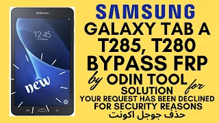 Samsung Galaxy Tab A6 T285, T280 New Frp Bypass Done By Flash 20 MB File With Odin 2020_Simple 100%