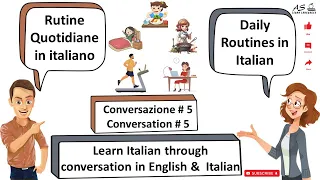 Learn Italian in English | Learn Italian through conversation | Daily Routine in Italian English |5