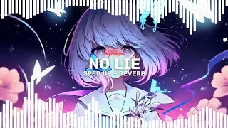 No Lie - Sean Paul, Dua Lipa (sped up + reverb)