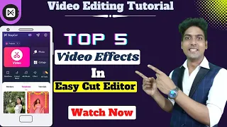 🔥Top 5 Video Effects in Easy Cut Video Editor😮| No Watermark | Video Editing App | Hindi