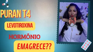 LEVOTIROXINA –para que serve? Emagrece ? #hipotiroidismo