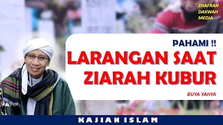 PAHAMI !! Larangan Mencabut Rumput Di Kuburan Saat Ziarah - Buya Yahya