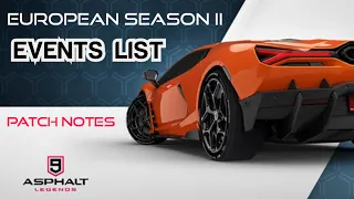 Asphalt 9 EUROPEAN SEASON 2 Patch Notes | Events List Koenigsegg CCXR | MASERATI MC 12 GP | CAR HUNT