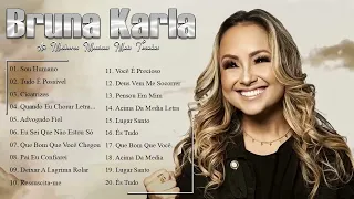 Bruna Karla As Melhores Musicas Gospel Mais Tocadas 2022 Cd Completo