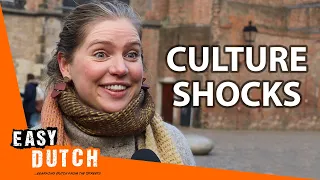 Culture Shocks Dutch People Have Abroad | Easy Dutch 50