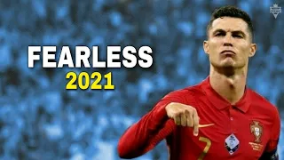 Cristiano Ronaldo 2021 ► Fearless | Skills & Goals | HD