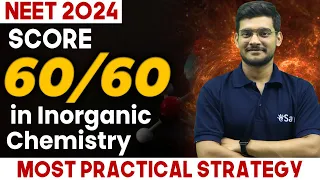 How to Score Full Marks 𝟔𝟎/𝟔𝟎 𝐢𝐧 𝐈𝐧𝐨𝐫𝐠𝐚𝐧𝐢𝐜 𝐂𝐡𝐞𝐦𝐢𝐬𝐭𝐫𝐲 😱Complete Strategy | NEET 2024
