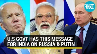 U.S reaches out to India on Ukraine; Wants Modi govt to take stand against Putin's 'aggression'