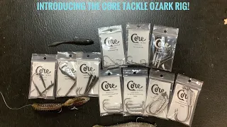 Introducing the Core Tackle Ozark Rig