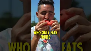 The Man Who Only Eats Fruits 🍉🍍🍓