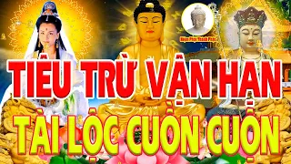 Mở Kinh Phật Cầu An Trong Nhà ''Phật Phù Hộ Sức Khỏe An Lành'' Phú Quý Tài Lộc Cả Tháng May Mắn !