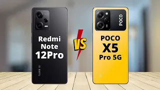 Redmi Note 12 Pro vs Poco X5 Pro