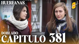 Huérfanas | Kirgin Cicekler - Capítulo 381