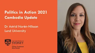 Politics in Action 2021 - Cambodia Update