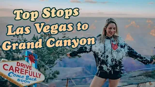 Las Vegas to the Grand Canyon South Rim Top Stops | Bucket List Road Trip Spots