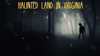 Hmong Scary Story-Haunted Land in Virginia