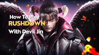 Tekken 8 | 5 Tips To Improve Your Rushdown With Devil Jin